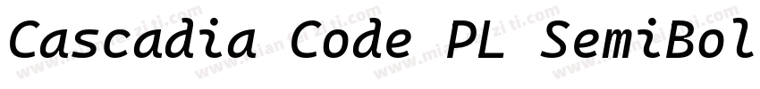 Cascadia Code PL SemiBol字体转换